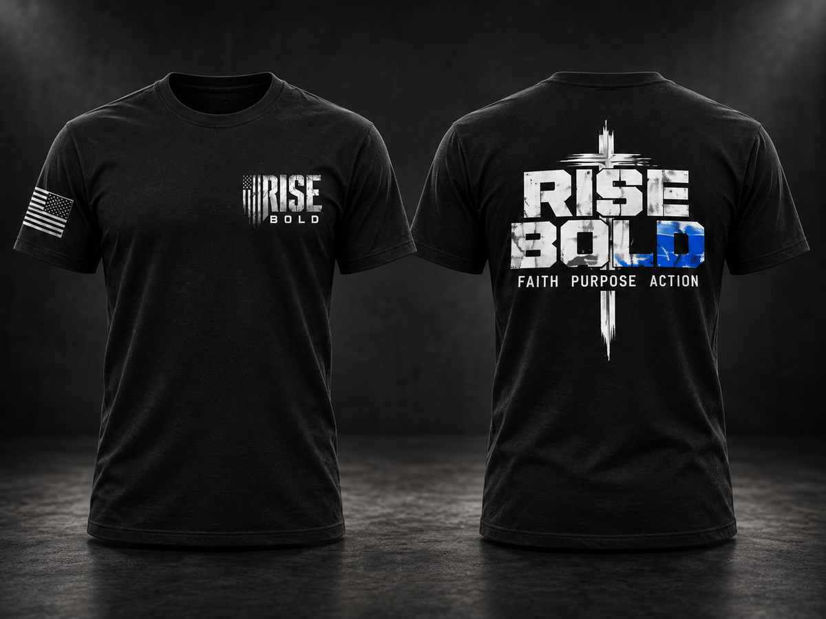 Rise Bold "Faith. Purpose. Action" T-Shirt